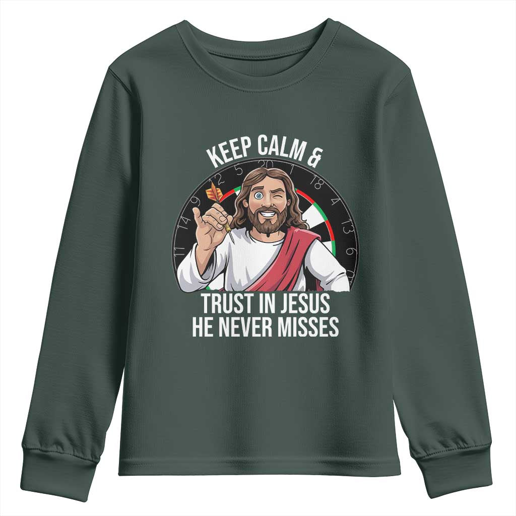 Keep Calm And Trust In Jesus Youth Sweatshirt Christian Dartist Gift TS12 Dark Forest Green Print Your Wear