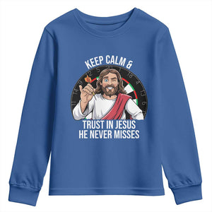 Keep Calm And Trust In Jesus Youth Sweatshirt Christian Dartist Gift TS12 Royal Blue Print Your Wear