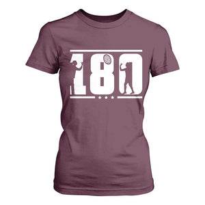 Darts 180 Max Score Player T Shirt For Women Darts Fan Gift TS12 Maroon Print Your Wear