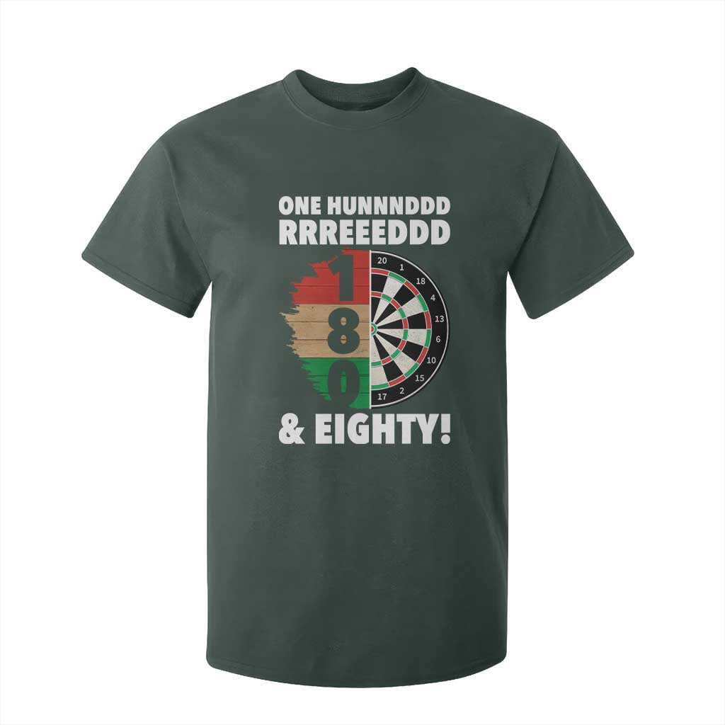One Hundred And Eighty T Shirt For Kid Funny Darts Player Gift TS12 Dark Forest Green Print Your Wear
