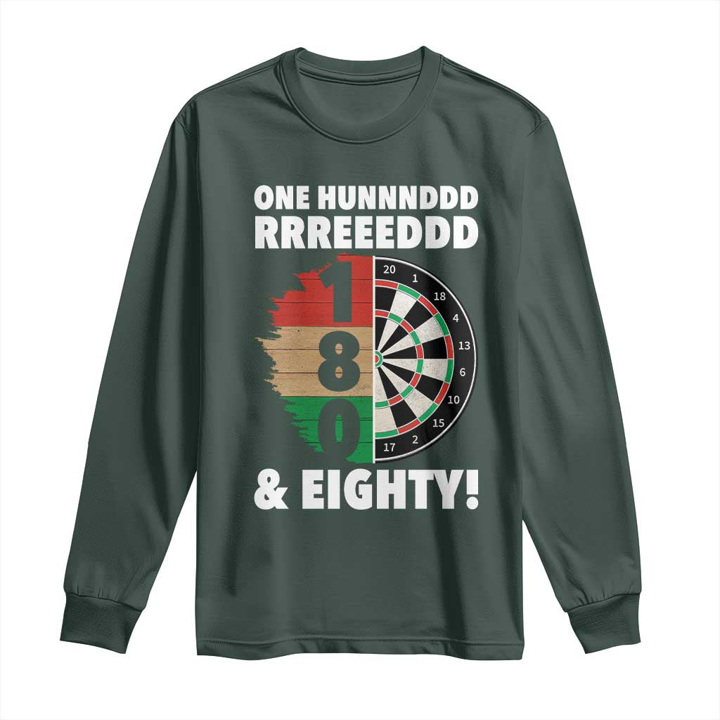 One Hundred And Eighty Long Sleeve Shirt Funny Darts Player Gift TS12 Dark Forest Green Print Your Wear
