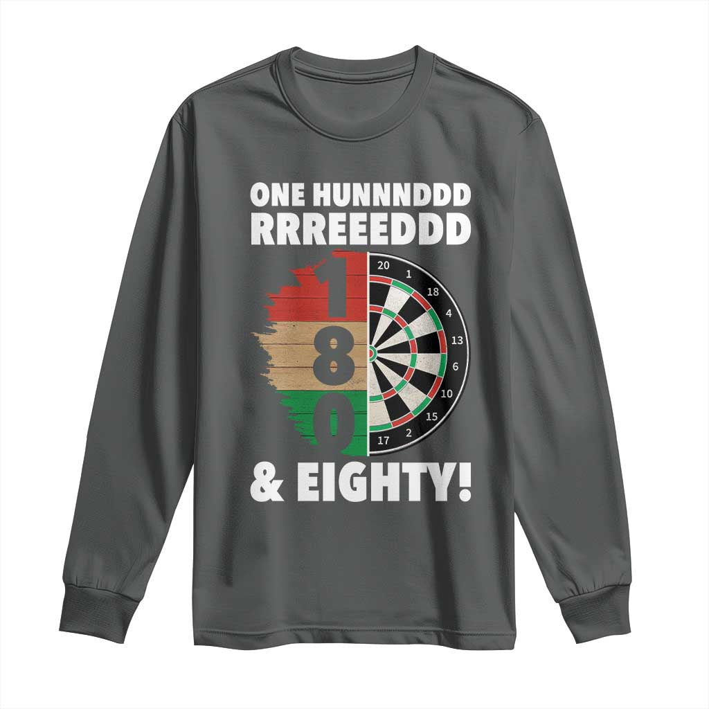 One Hundred And Eighty Long Sleeve Shirt Funny Darts Player Gift TS12 Dark Heather Print Your Wear