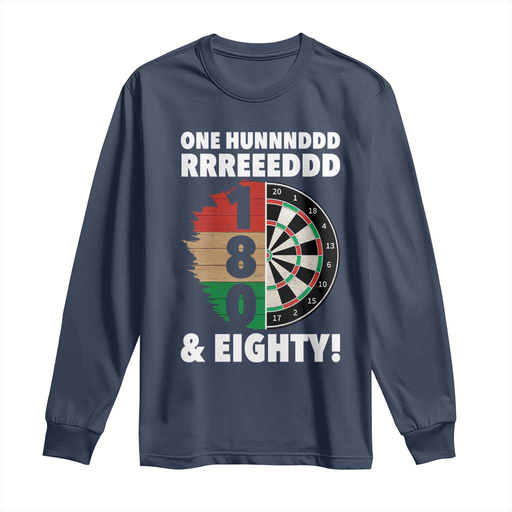One Hundred And Eighty Long Sleeve Shirt Funny Darts Player Gift TS12 Navy Print Your Wear