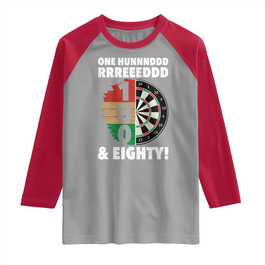 One Hundred And Eighty Raglan Shirt Funny Darts Player Gift TS12 Sport Gray Red Print Your Wear