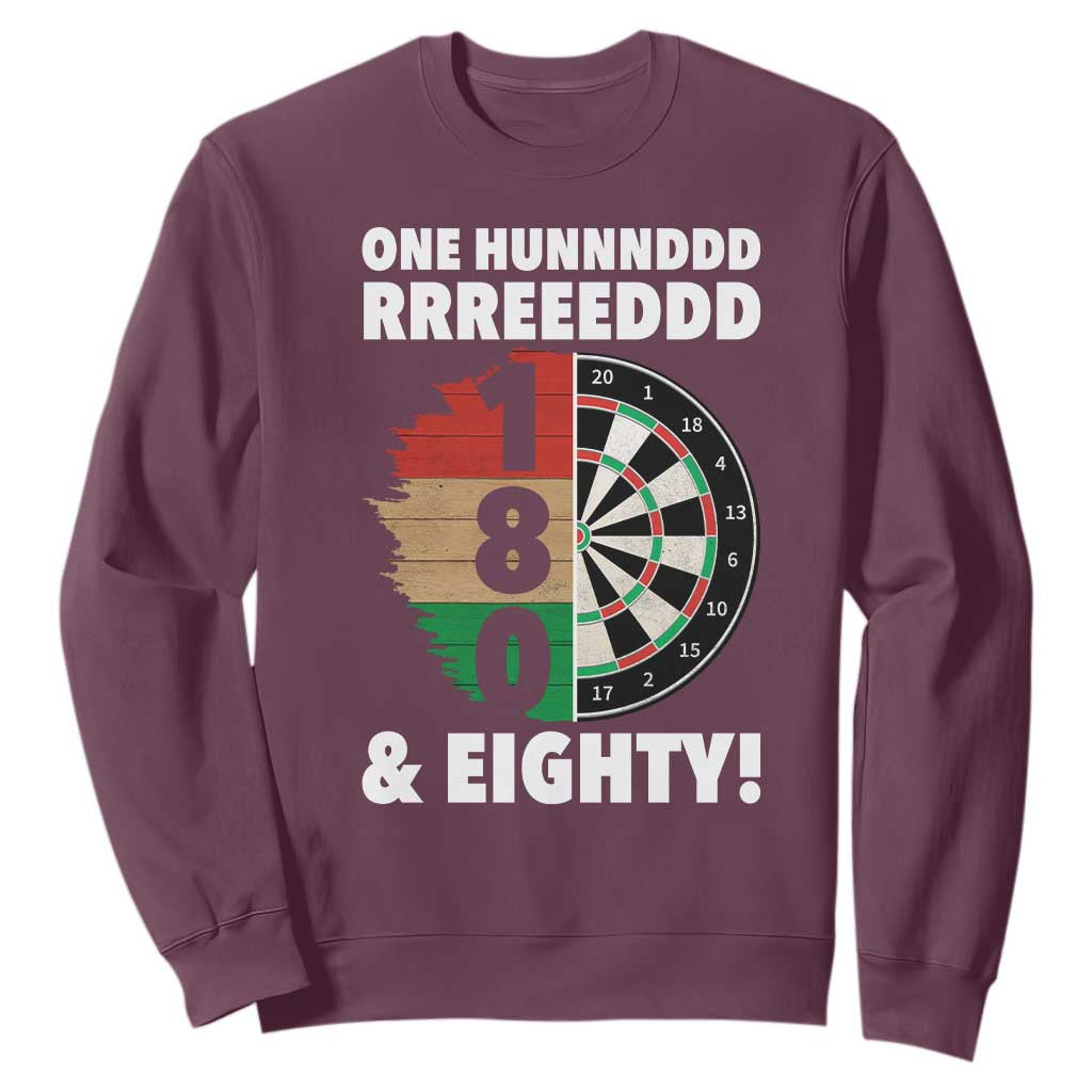 One Hundred And Eighty Sweatshirt Funny Darts Player Gift TS12 Maroon Print Your Wear