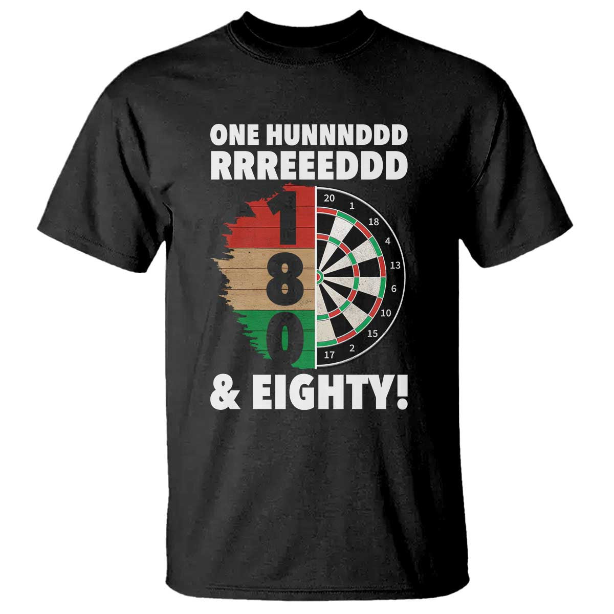 One Hundred And Eighty T Shirt Funny Darts Player Gift TS12 Black Print Your Wear