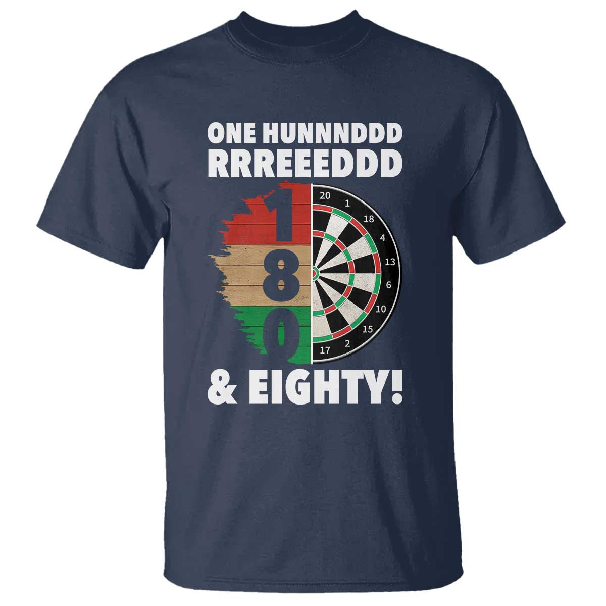 One Hundred And Eighty T Shirt Funny Darts Player Gift TS12 Navy Print Your Wear