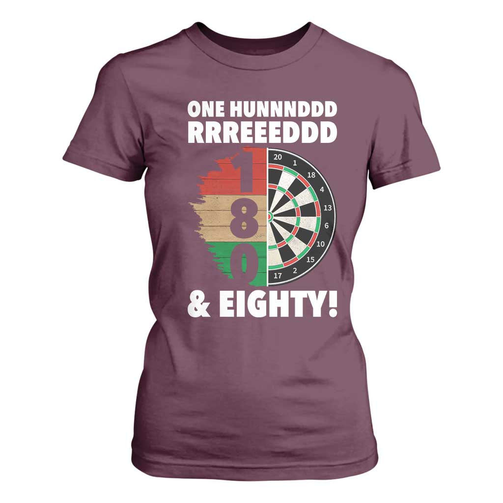 One Hundred And Eighty T Shirt For Women Funny Darts Player Gift TS12 Maroon Print Your Wear