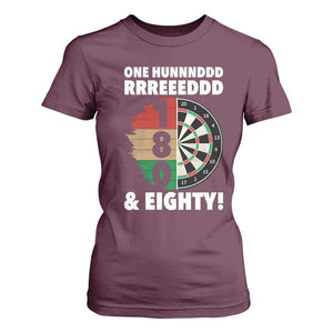 One Hundred And Eighty T Shirt For Women Funny Darts Player Gift TS12 Maroon Print Your Wear