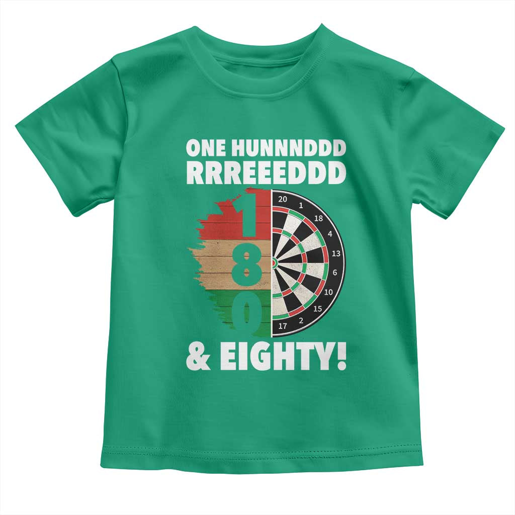 One Hundred And Eighty Toddler T Shirt Funny Darts Player Gift TS12 Irish Green Print Your Wear
