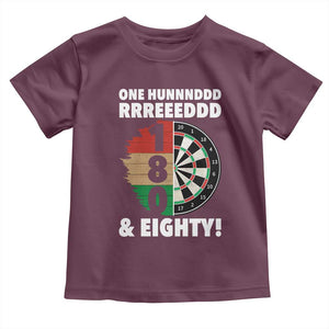 One Hundred And Eighty Toddler T Shirt Funny Darts Player Gift TS12 Maroon Print Your Wear