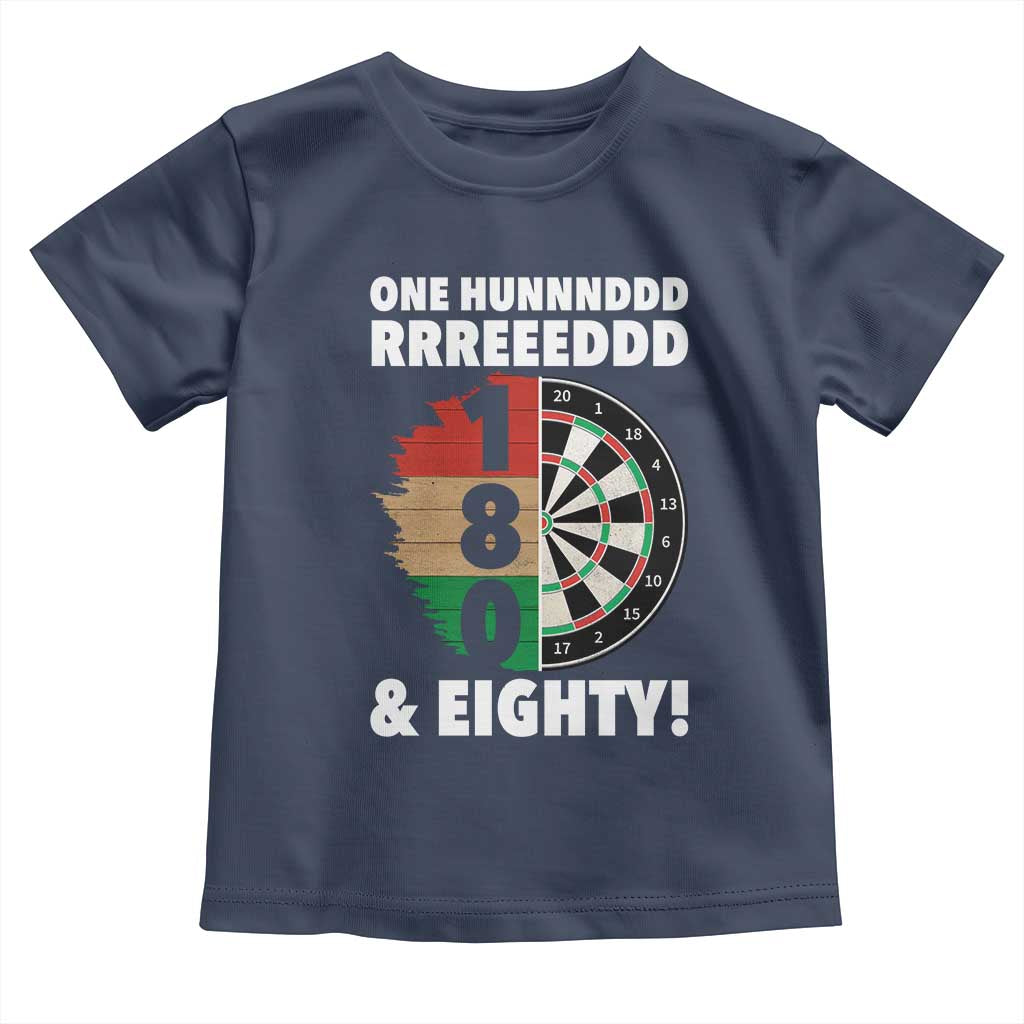 One Hundred And Eighty Toddler T Shirt Funny Darts Player Gift TS12 Navy Print Your Wear