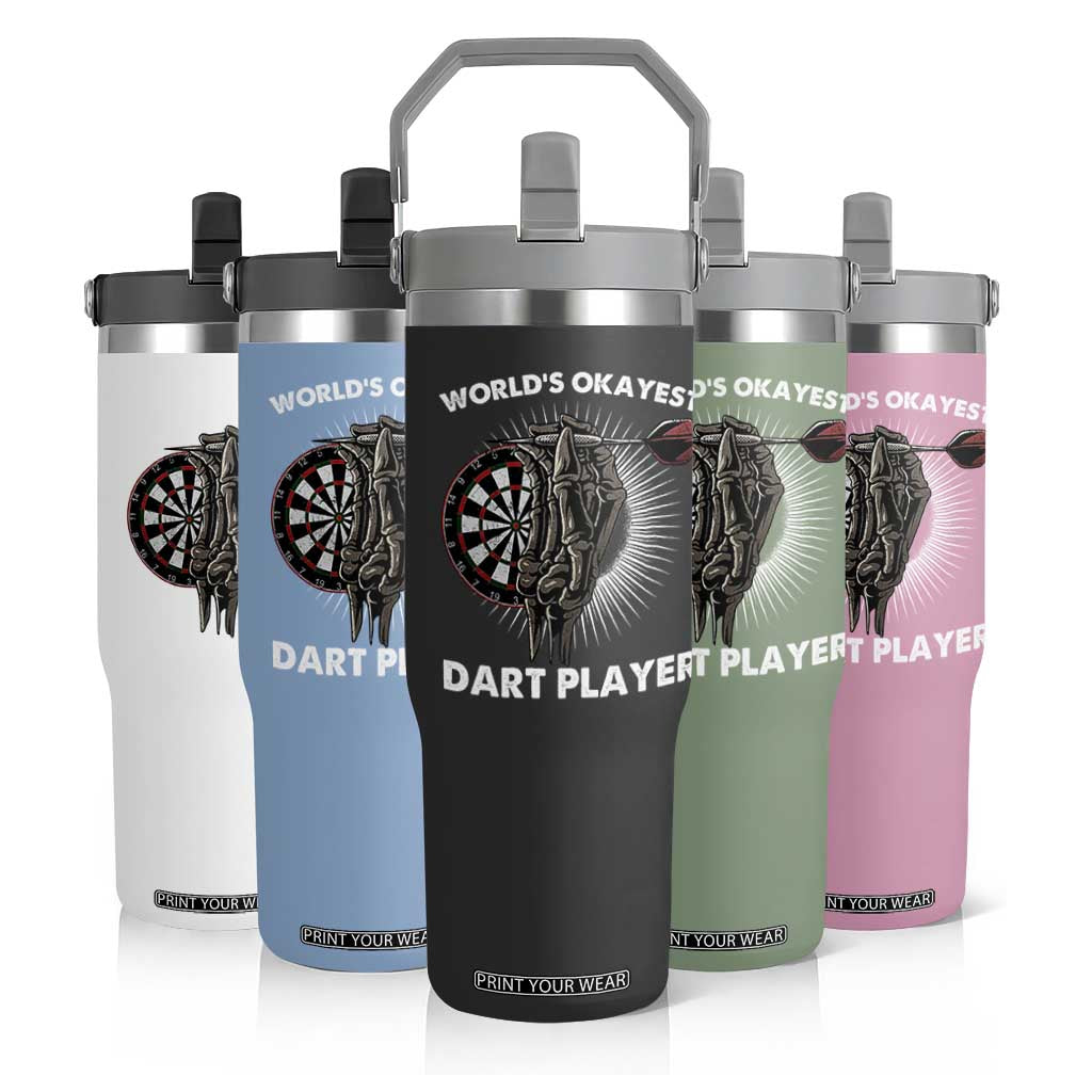 World's Okayest Dart Player Flip Straw Tumbler Funny Bullseye Shooter Gift TS12 Print Your Wear