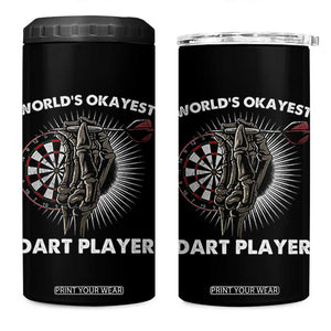 World's Okayest Dart Player 4 in 1 Can Cooler Tumbler Funny Bullseye Shooter Gift TS12 One Size: 16 oz Black Print Your Wear