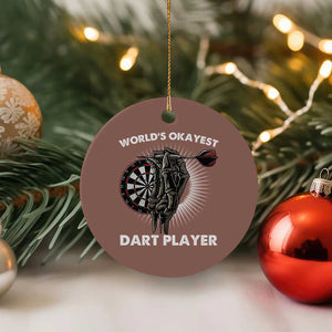 World's Okayest Dart Player Ceramic Ornament Funny Bullseye Shooter Gift TS12 1pc Mocha Print Your Wear