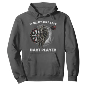 World's Okayest Dart Player Hoodie Funny Bullseye Shooter Gift TS12 Dark Heather Print Your Wear