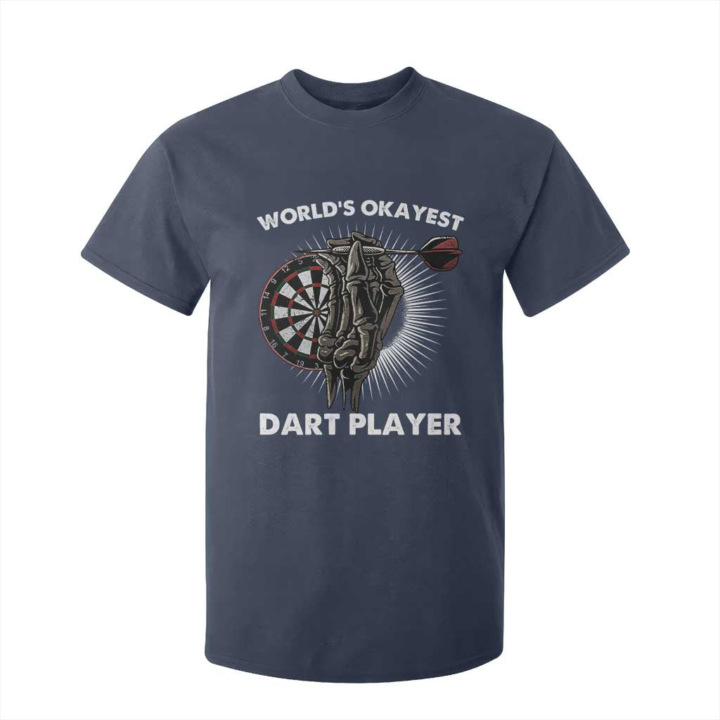 World's Okayest Dart Player T Shirt For Kid Funny Bullseye Shooter Gift TS12 Navy Print Your Wear