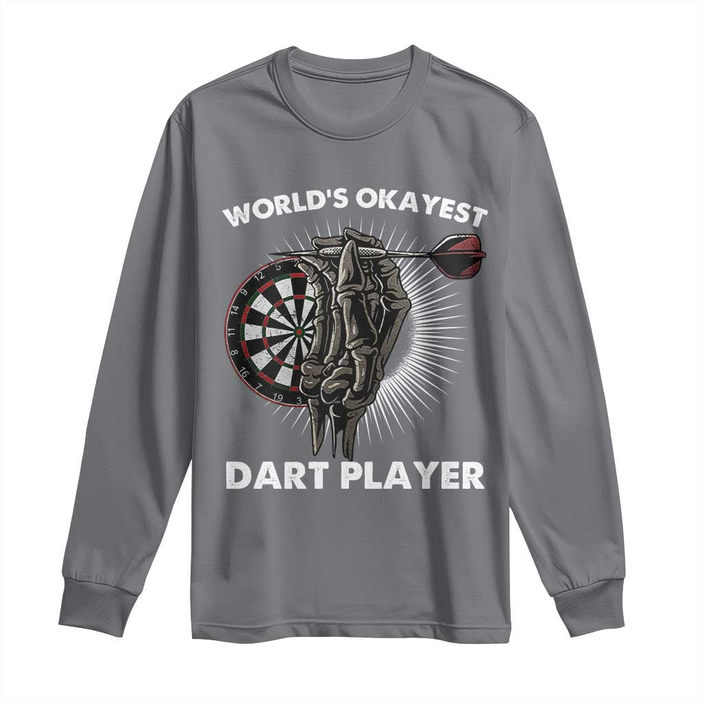 World's Okayest Dart Player Long Sleeve Shirt Funny Bullseye Shooter Gift TS12 Charcoal Print Your Wear