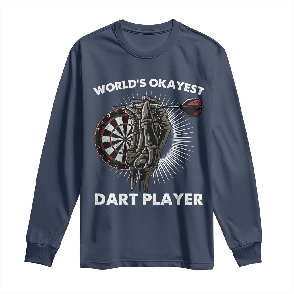 World's Okayest Dart Player Long Sleeve Shirt Funny Bullseye Shooter Gift TS12 Navy Print Your Wear