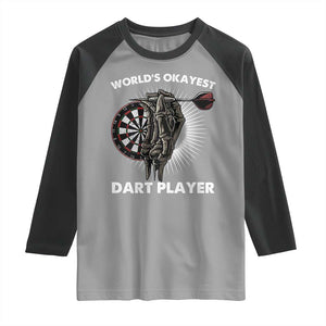 World's Okayest Dart Player Raglan Shirt Funny Bullseye Shooter Gift TS12 Sport Gray Black Print Your Wear