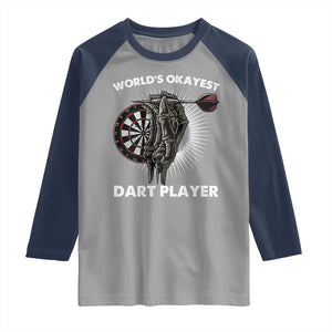 World's Okayest Dart Player Raglan Shirt Funny Bullseye Shooter Gift TS12 Sport Gray Navy Print Your Wear