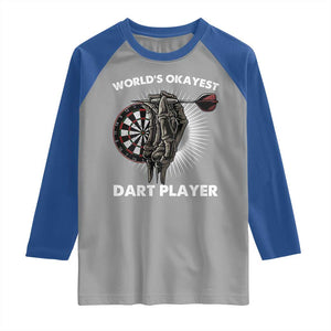 World's Okayest Dart Player Raglan Shirt Funny Bullseye Shooter Gift TS12 Sport Gray Royal Print Your Wear