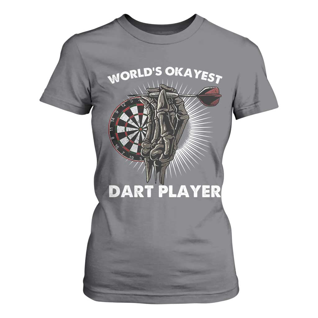 World's Okayest Dart Player T Shirt For Women Funny Bullseye Shooter Gift TS12 Charcoal Print Your Wear