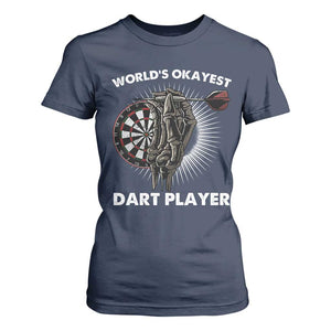 World's Okayest Dart Player T Shirt For Women Funny Bullseye Shooter Gift TS12 Navy Print Your Wear