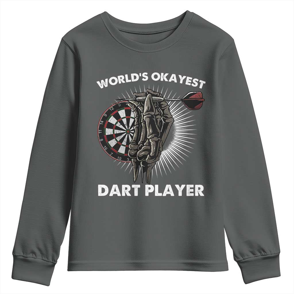 World's Okayest Dart Player Youth Sweatshirt Funny Bullseye Shooter Gift TS12 Dark Heather Print Your Wear