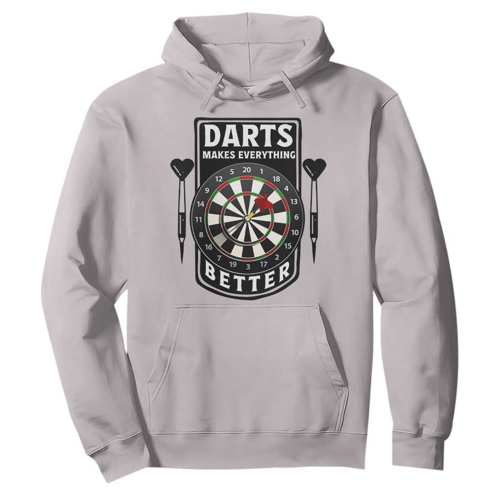 Darts Makes Everything Better Hoodie Darts Lover Gift TS12 Ice Gray Print Your Wear