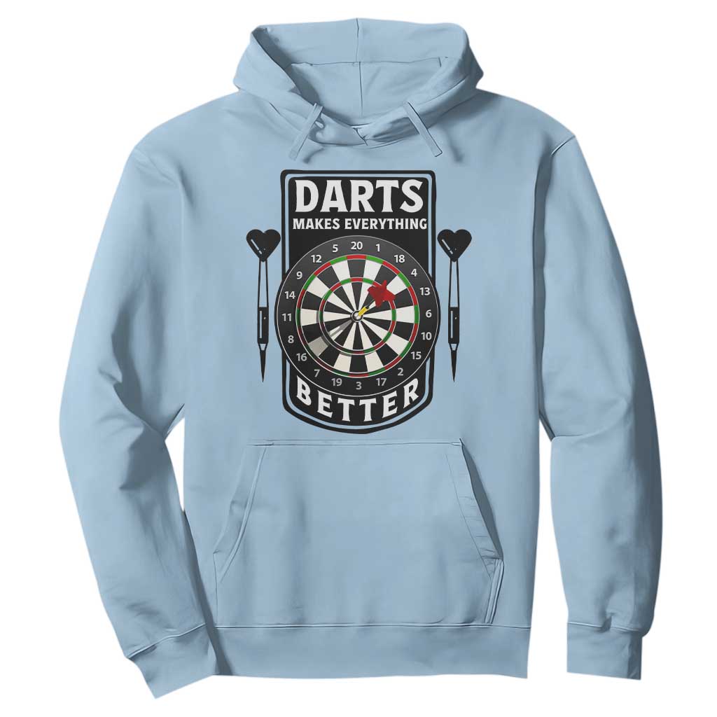Darts Makes Everything Better Hoodie Darts Lover Gift TS12 Light Blue Print Your Wear