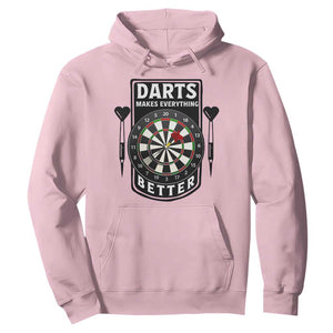 Darts Makes Everything Better Hoodie Darts Lover Gift TS12 Light Pink Print Your Wear