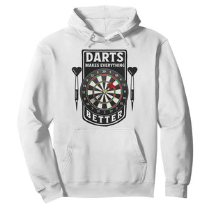 Darts Makes Everything Better Hoodie Darts Lover Gift TS12 White Print Your Wear