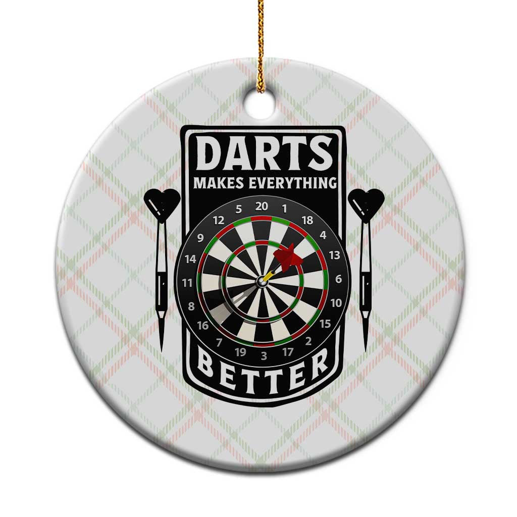 Darts Makes Everything Better Ceramic Ornament Darts Lover Gift TS12 1pc Christmas Plaid Print Your Wear