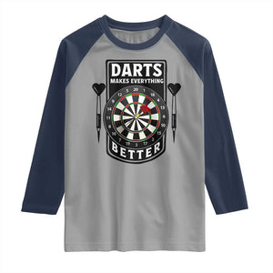 Darts Makes Everything Better Raglan Shirt Darts Lover Gift TS12 Sport Gray Navy Print Your Wear