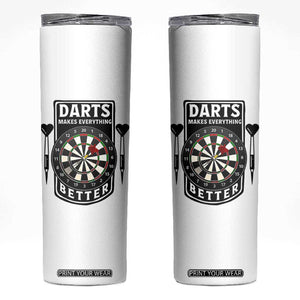 Darts Makes Everything Better Skinny Tumbler Darts Lover Gift TS12 White Print Your Wear