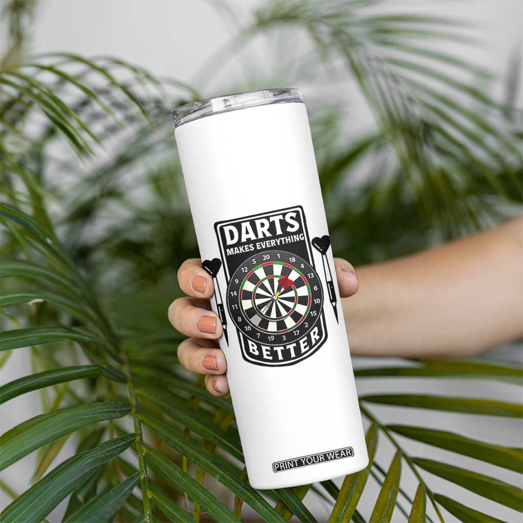 Darts Makes Everything Better Skinny Tumbler Darts Lover Gift TS12 Print Your Wear
