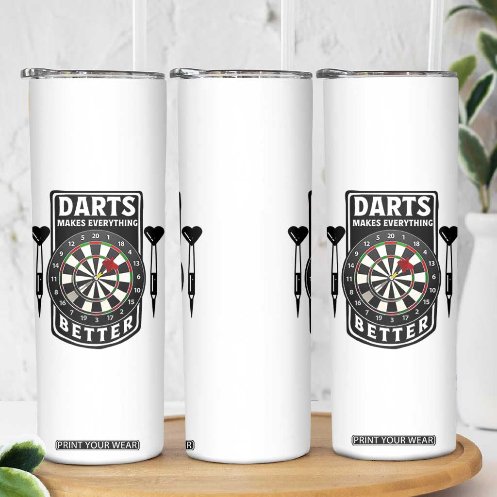 Darts Makes Everything Better Skinny Tumbler Darts Lover Gift TS12 Print Your Wear
