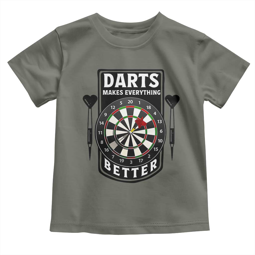Darts Makes Everything Better Toddler T Shirt Darts Lover Gift TS12 Military Green Print Your Wear