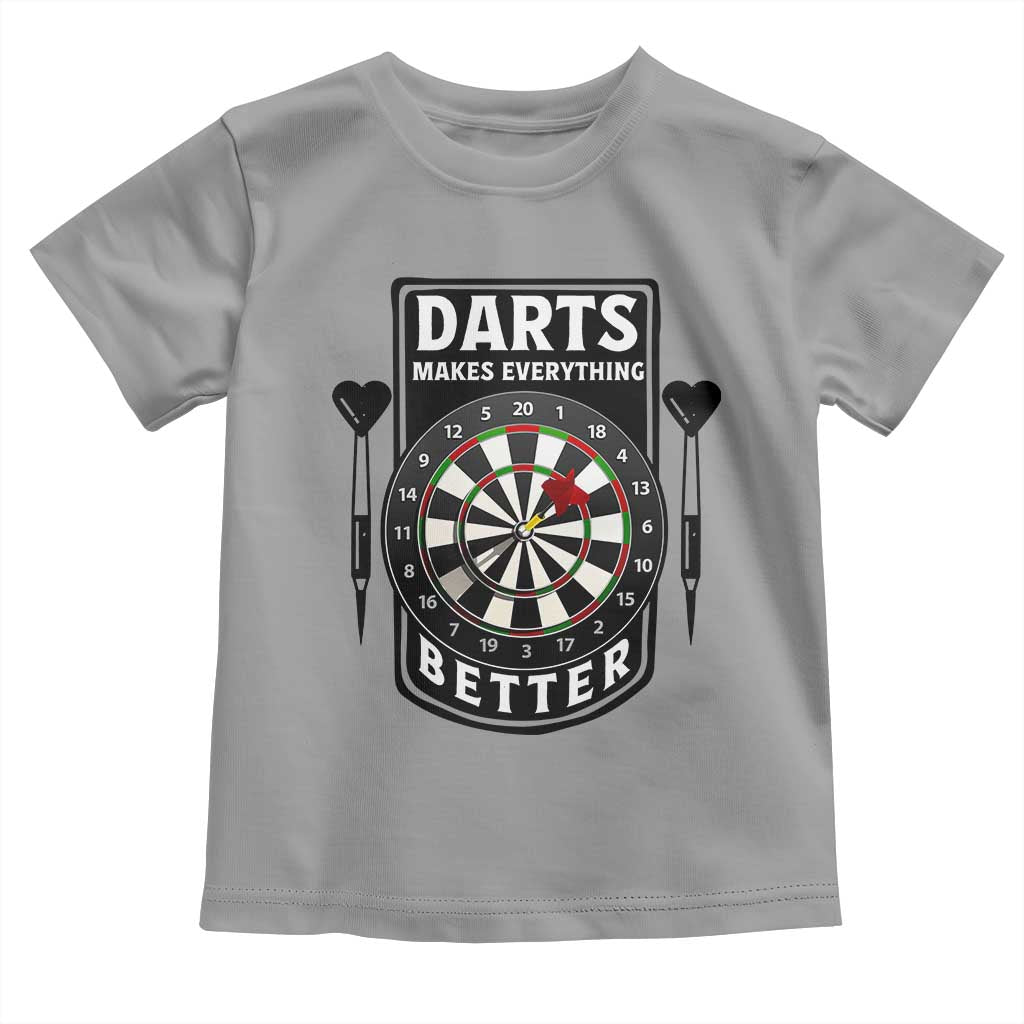 Darts Makes Everything Better Toddler T Shirt Darts Lover Gift TS12 Sport Gray Print Your Wear