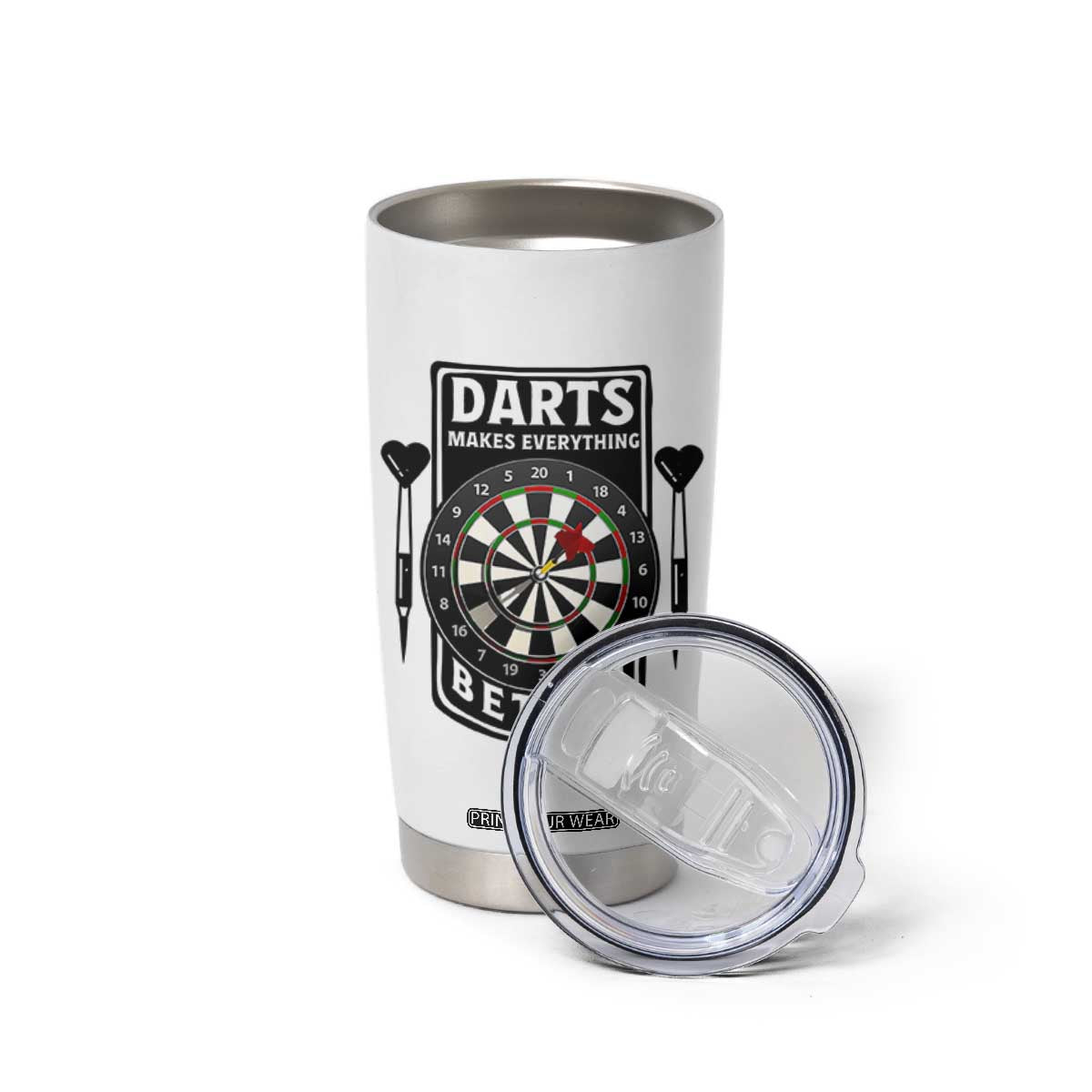 Darts Makes Everything Better Tumbler Cup Darts Lover Gift TS12 Print Your Wear