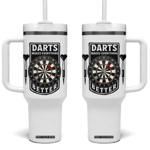 Darts Makes Everything Better Tumbler With Handle Darts Lover Gift TS12 One Size: 40 oz White Print Your Wear