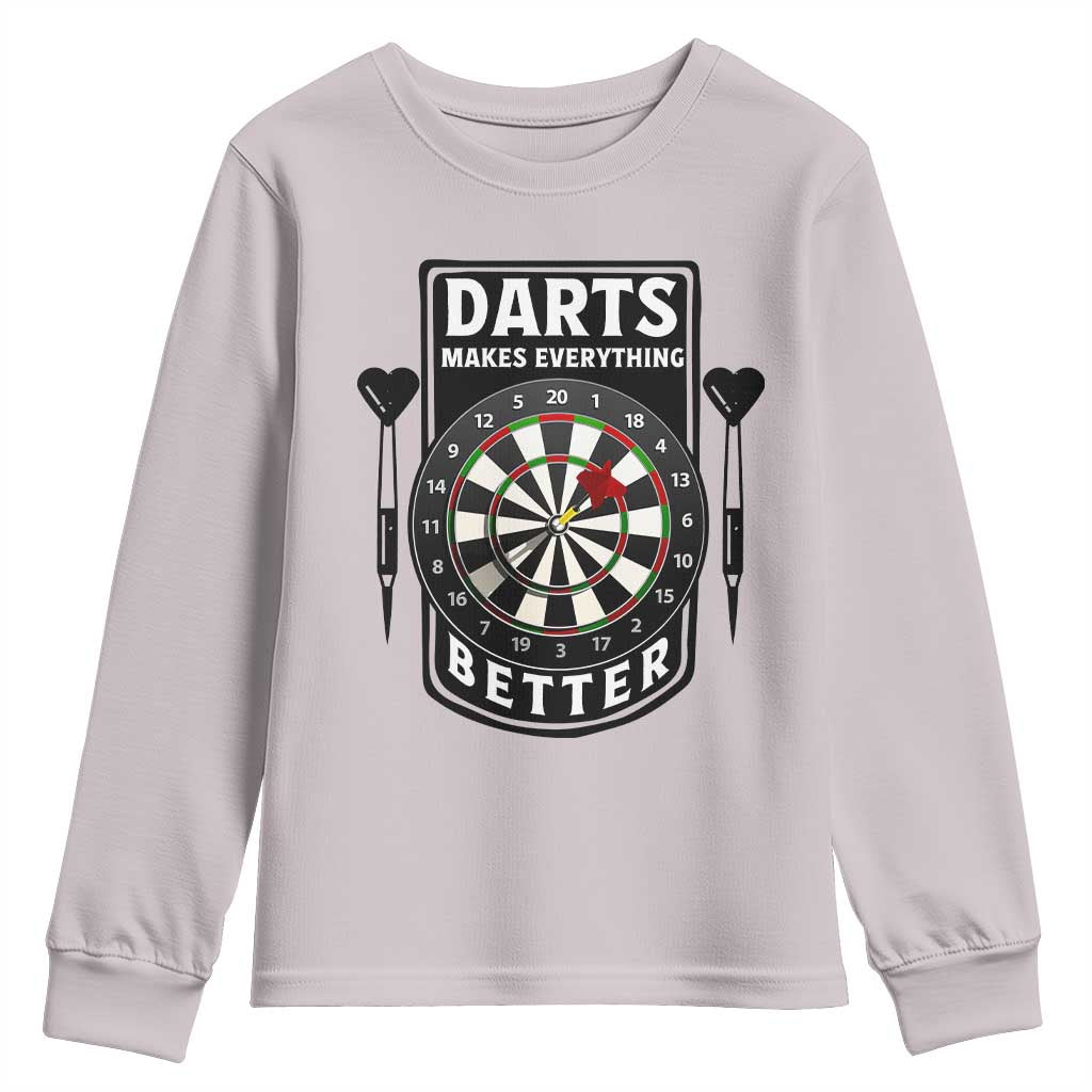 Darts Makes Everything Better Youth Sweatshirt Darts Lover Gift TS12 Ice Gray Print Your Wear