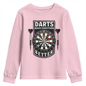 Darts Makes Everything Better Youth Sweatshirt Darts Lover Gift TS12 Light Pink Print Your Wear