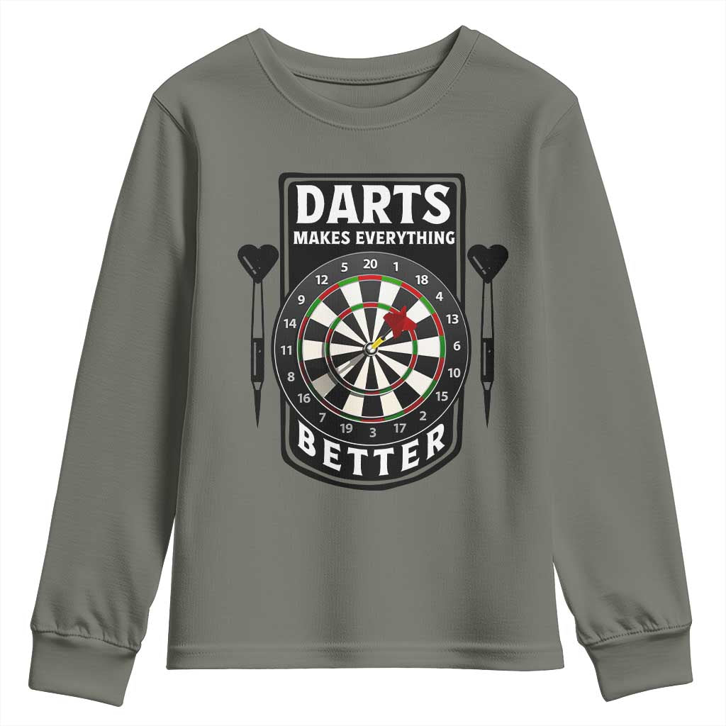 Darts Makes Everything Better Youth Sweatshirt Darts Lover Gift TS12 Military Green Print Your Wear