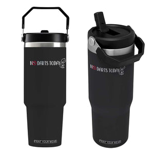 No Dart Today Flip Straw Tumbler Funny Dart Player Gift TS12 One Size: 30 oz Black Print Your Wear