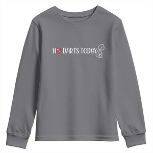 No Dart Today Youth Sweatshirt Funny Dart Player Gift TS12 Charcoal Print Your Wear
