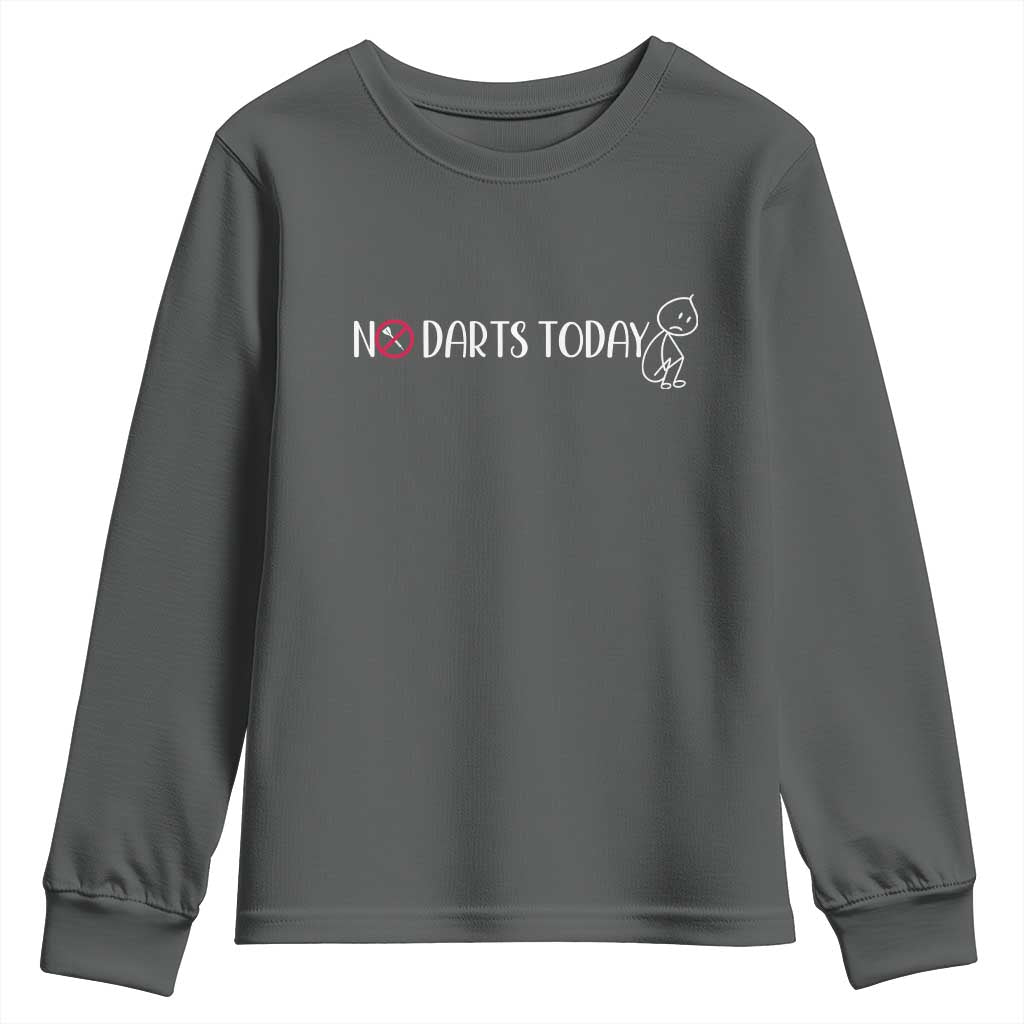 No Dart Today Youth Sweatshirt Funny Dart Player Gift TS12 Dark Heather Print Your Wear