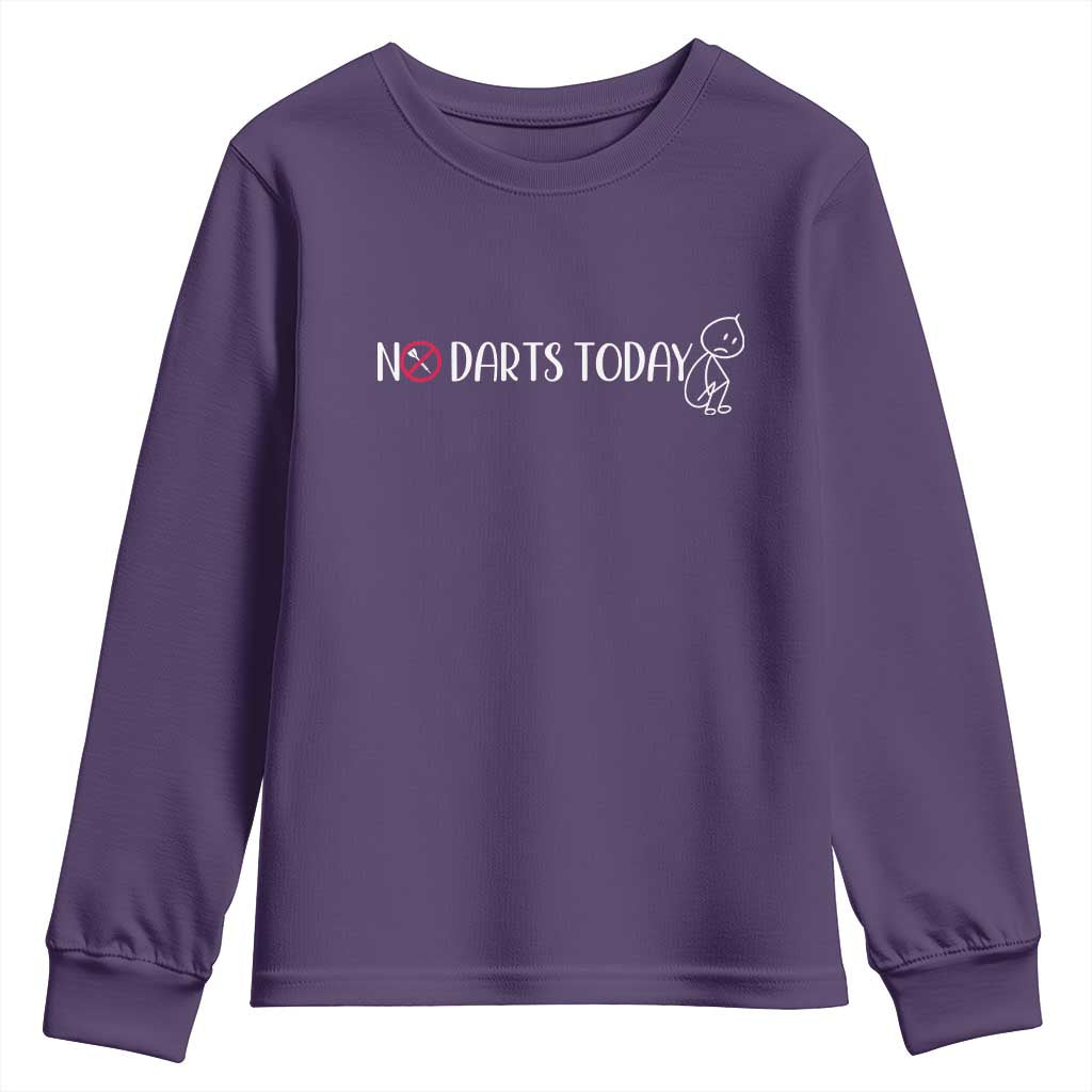 No Dart Today Youth Sweatshirt Funny Dart Player Gift TS12 Purple Print Your Wear