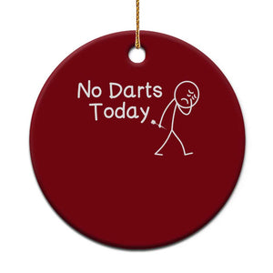 Funny No Dart Today Ceramic Ornament Darts Enthusiast Gift TS12 1pc Red Print Your Wear